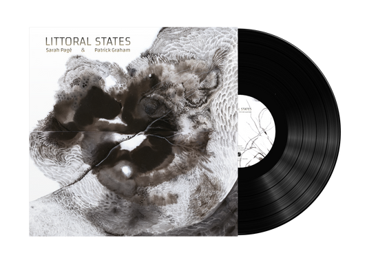 Sarah Pagé & Patrick Graham - Littoral States VINYL - PREORDER